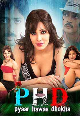 Pyaar Hawas Dhokha (2015) Full Movie